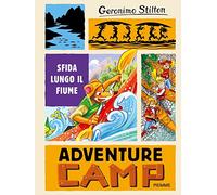 Sfida lungo il fiume. Adventure camp