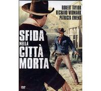 Sfida nella citta' morta (DVD) Richard Widmark Robert Taylor John Sturges