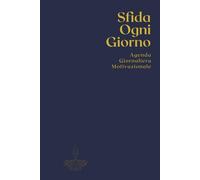 Sfida Ogni Giorno: Agenda Motivazionale