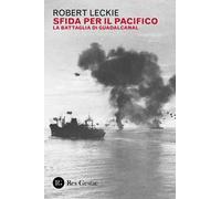 Sfida per il Pacifico. La battaglia di Guadalcanal