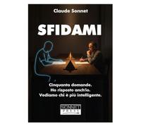SFIDAMI: Cinquanta domande. Ho risposto anch'io. Vediamo chi è più intelligente.