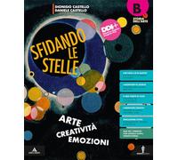 SFIDANDO LE STELLE VOLUME B - (9788829865352) + Materiali didattici - Rebillo
