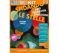 SFIDANDO LE STELLE VOLUME UNICO (9788829865390) - Libro Scolastico + Kit Scuola con Copertine Rebillo