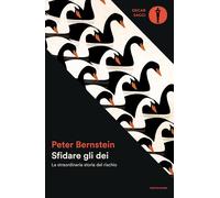 Sfidare gli dei. La straordinaria storia del rischio [Paperback] [Apr 01, 2025]