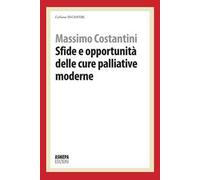Sfide e opportunità delle cure palliative moderne