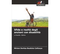 Sfide e realtà degli anziani con disabilità: a Charaña - Bolivia