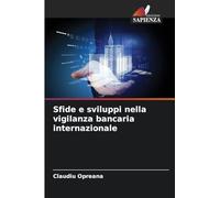 Sfide e sviluppi nella vigilanza bancaria internazionale