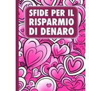 Sfide per il risparmio di denaro: Più di 85 sfide uniche e interattive per risparmiare soldi con una varietà di challenge di risparmio da €100 a €15000.