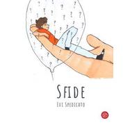 Sfide. Per un'altra lettura della vita