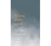 Sfilata d'alti modi. Ritratti poetici di figure esemplari