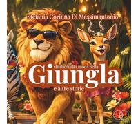 Sfilata di Alta Moda nella Giungla e altre storie