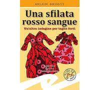 Sfilata rosso sangue. Un'altra indagine per taglie forti