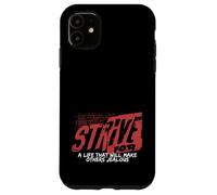 Sforzati per una vita Rendi gelosa la mentalità dell"ambizione degli altri Custodia per iPhone 11
