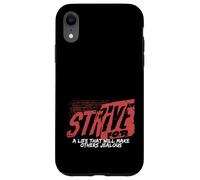 Sforzati per una vita Rendi gelosa la mentalità dell"ambizione degli altri Custodia per iPhone XR
