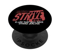 Sforzati per una vita Rendi gelosa la mentalità dell"ambizione degli altri PopSockets PopGrip Adesivo