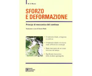 Sforzo e deformazione. Principi di meccanica del continuo