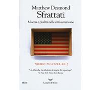 Sfrattati. Miseria e profitti nelle città americane
