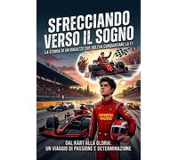 Sfrecciando verso il sogno
