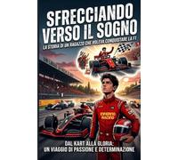 Sfrecciando verso il sogno