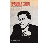 Sfumature di pensiero su Emmanuel Mounier