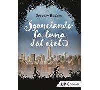Sganciando la luna dal cielo