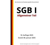 SGB I - Allgemeiner Teil, 10. Auflage 2025: Die Gesetze der Bundesrepublik Deutschland