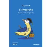 Sgrammit: quaderno blu docente. «L'ortografia»