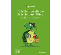 Sgrammit: quaderno verde docente. «Il testo narrativo e il testo descrittivo»