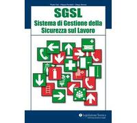 SGSL Sistema di gestione della sicurezza sul lavoro