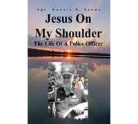 Sgt Dennis R Sands Jesus On My Shoulder (Tascabile)