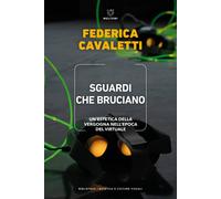 Sguardi che bruciano. Un'estetica della vergogna nell'epoca del virtuale