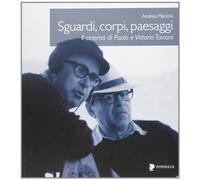 Sguardi, corpi, paesaggi. Il cinema di Paolo e Vittorio Taviani