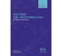 Sguardi dal mediterraneo. Prospettive di frontiera