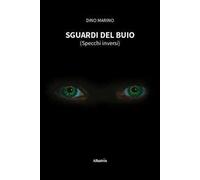 Sguardi del buio (Specchi inversi)