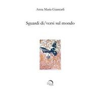 Sguardi di/versi sul mondo
