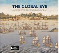 Sguardi globali. Mappe olandesi, spagnole e portoghesi nelle collezioni del granduca Cosimo III de’ Medici. Catalogo della mostra (Firenze, 6 novembre ... of the Grand Duke Cosimo III De' Medici