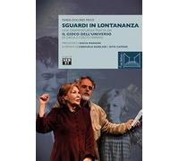 Sguardi in lontananza. Una drammaturgia