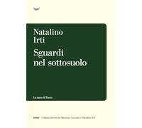 Sguardi nel sottosuolo