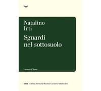 Sguardi nel sottosuolo