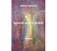 Sguardi oltre il visibile