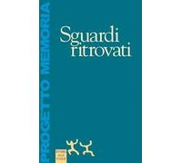 Sguardi ritrovati