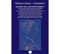 Sguardi sul contemporaneo (Vol. 1)
