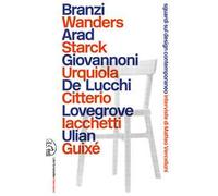 Sguardi sul design contemporaneo. Interviste di Matteo Vercelloni