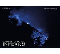 Sguardi sul Mondo: Inferno di Simone Sbaraglia, 2018, Youcanprint