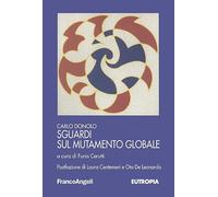 Sguardi sul mutamento globale