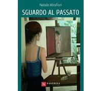 Sguardo al passato