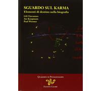 Sguardo sul Karma. Elementi di destino nella biografia [Feb 29, 2016] Chavannes,