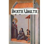Sguardo sulla Santa Umiltà. Contempling on Holy Humilty