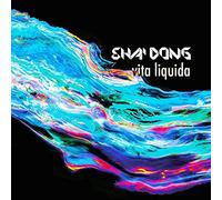 Sha' Dong - Vita Liquida - Cd