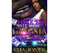 Sha Jones I Like 'Em Straight Gangsta With No Chaser (Book)